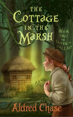 Cover The Cottage in the Marsh (Lottie's Ballad, #1) (eBook, ePUB)
