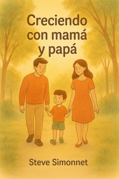 Cover Creciendo con mamà y papà (eBook, ePUB)