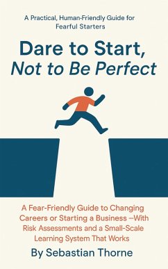 Cover Dare to Start, Not to Be Perfect (eBook, ePUB)