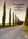 The Immigrant and the Long Road Home (eBook, ePUB)