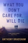 What You Don't Care For, Will Die (The Dying Church Series, #3) (eBook, ePUB)