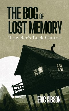 Cover The Bog of Lost Memory (Traveler's Luck Cantos) (eBook, ePUB)