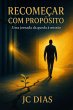 Recomeçar com Propósito (eBook, ePUB) - Bild 1