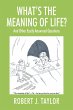 WHAT'S THE MEANING OF LIFE? And Other... - Bild 1