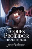 Toques Proibidos: Prazer em Série (eBook, ePUB)