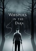 Whispers in the Dark (eBook, ePUB)