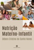 Nutrição Materno-infantil (eBook, ePUB) Nutrição Materno-infantil (eBook, ePUB)
