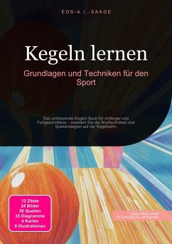 Cover Kegeln lernen: Grundlagen und Techniken für den Sport (eBook, ePUB)