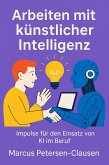 Arbeiten mit künstlicher Intelligenz (eBook, ePUB)