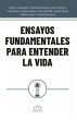Ensayos fundamentales para entender la... - Bild 1