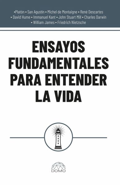Ensayos fundamentales para entender la vida (eBook, ePUB) Ensayos fundamentales para entender la vida (eBook, ePUB)