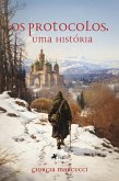 Os Protocolos, Uma História (eBook, ePUB)