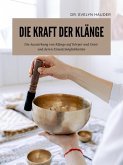 Die Kraft der Klänge (eBook, ePUB)