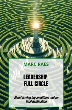 Leadership full Circle (eBook, ePUB) - Raes, Marc