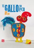 El gallo sin pico (eBook, ePUB) El gallo sin pico (eBook, ePUB)