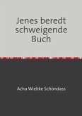 Jenes beredt schweigende Buch