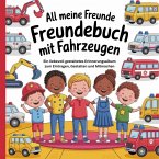 All meine Freunde Freundebuch mit Fahrzeugen
