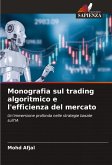 Monografia sul trading algoritmico e l'efficienza del mercato