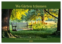 Cover Wo Gärten träumen - Verwunschene Rückzugsorte im Wandel der Jahreszeiten (Wandkalender 2026 DIN A2 quer), CALVENDO Monatskalender