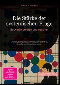 Cover Die Stärke der systemischen Frage: Souverän beraten und coachen