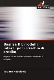 Basilea III: modelli interni per il rischio di credito
