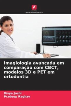 Cover Imagiologia avançada em comparação com CBCT, modelos 3D e PET em ortodontia