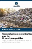 Gesundheitskommunikation aus der Umweltperspektive