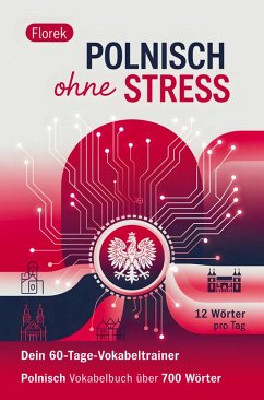 Polnisch ohne Stress - FLOREK Sprachwelt Polnisch ohne Stress - FLOREK Sprachwelt