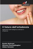 Il futuro dell'ortodonzia