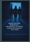 Macht, Minister, Missstände - Deutschland im Spiegel seiner Regierungen 2015-2025
