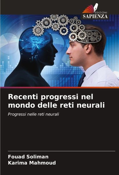 Recenti progressi nel mondo delle reti neurali Recenti progressi nel mondo delle reti neurali