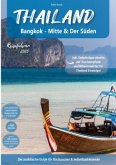 Reiseführer Thailand - Bangkok, Mitte & der Süden Reiseführer Thailand - Bangkok, Mitte & der Süden