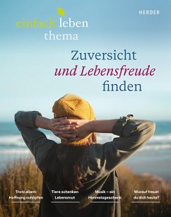 Cover Zuversicht und Lebensfreude finden (eBook, PDF)