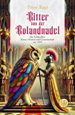 Ritter von der Rolandnadel (eBook, PDF) Ritter von der Rolandnadel (eBook, PDF)