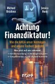 Achtung Finanzdiktatur! (eBook, ePUB)