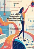 Future-Proof: Mastering Career Adaptability in an Era of Constant Change (eBook, ePUB)
