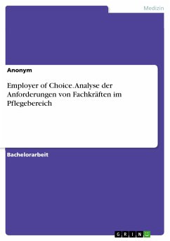 Employer of Choice. Analyse der Anforderungen von Fachkräften im Pflegebereich (eBook, ePUB)