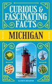 Curious & Fascinating Facts: Michigan