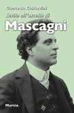 Invito all'ascolto di Mascagni