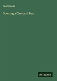 Opening a Chestnut Burr