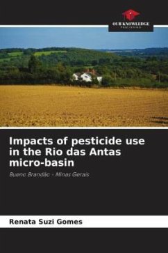 Cover Impacts of pesticide use in the Rio das Antas micro-basin