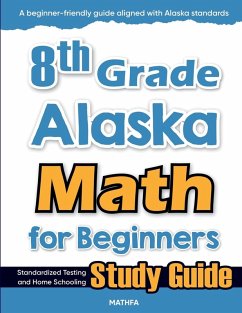 8th Grade Alaska Math for Beginners - Eslamian, Hamid