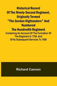 Cover Historical record of the Ninety-second Regiment, originally termed 