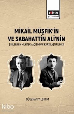 Cover Mikail Müsfikin Ve Sabahattin Alinin Siirlerinin Muhteva Acisindan Karsilastirilmasi