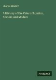 A History of the Cries of London, Ancient and Modern