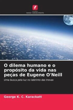 Cover O dilema humano e o propósito da vida nas peças de Eugene O'Neill