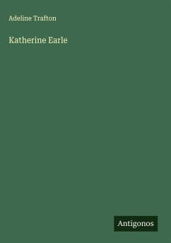 Katherine Earle - Trafton, Adeline