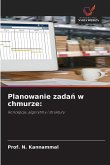 Planowanie zada¿ w chmurze: Planowanie zada¿ w chmurze: