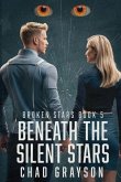 Beneath The Silent Stars