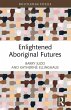 Enlightened Aboriginal Futures - Bild 1